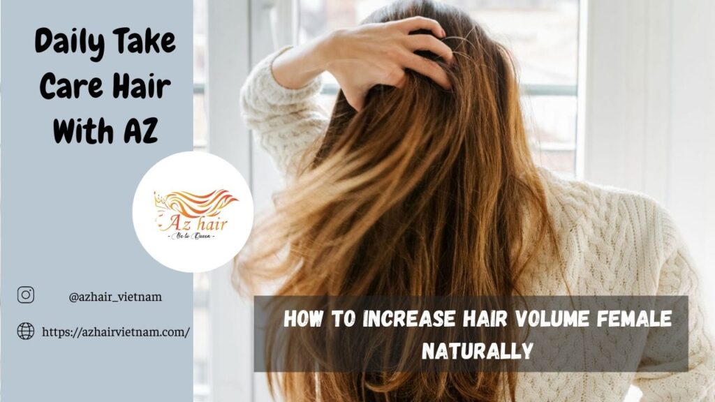 How To Increase Hair Volume Female Naturally - AZ Hair